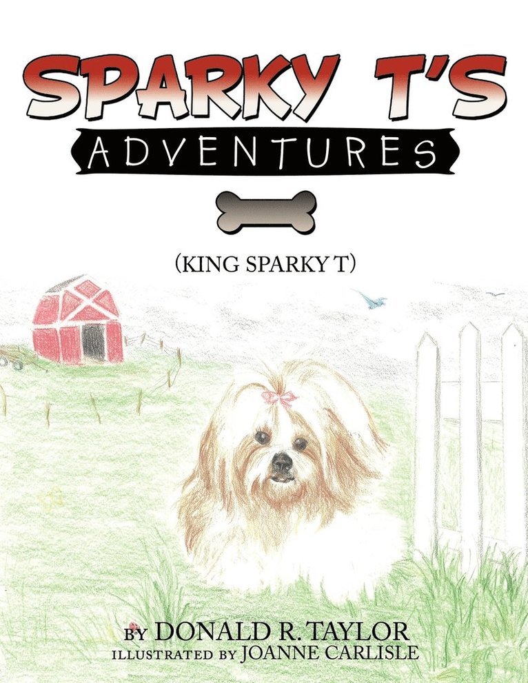 Sparky T's Adventures 1