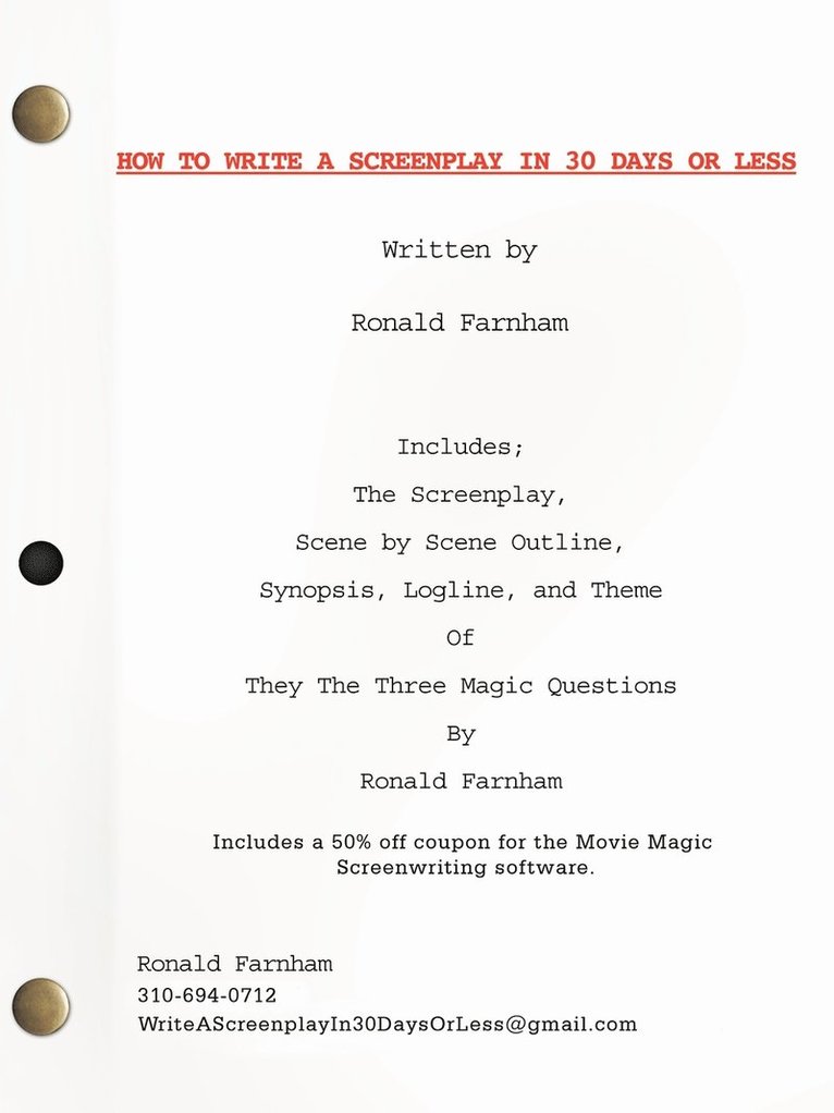 Ronald Farnham - How To Write A Screenplay In 30 Days Or Less, Häftad