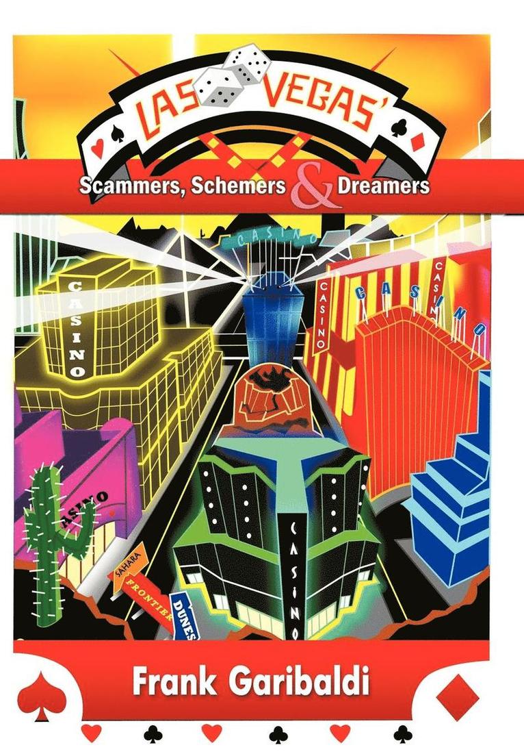 Frank Garibaldi - Las Vegas' Scammers, Schemers, and Dreamers, Inbunden