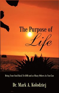 bokomslag The Purpose of Life