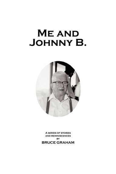 Bruce Graham - Me and Johnny B., Häftad