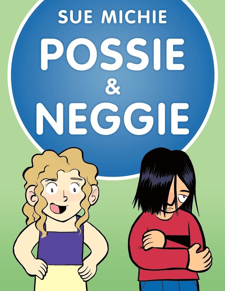 Possie and Neggie 1