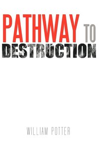 bokomslag Pathway to Destruction