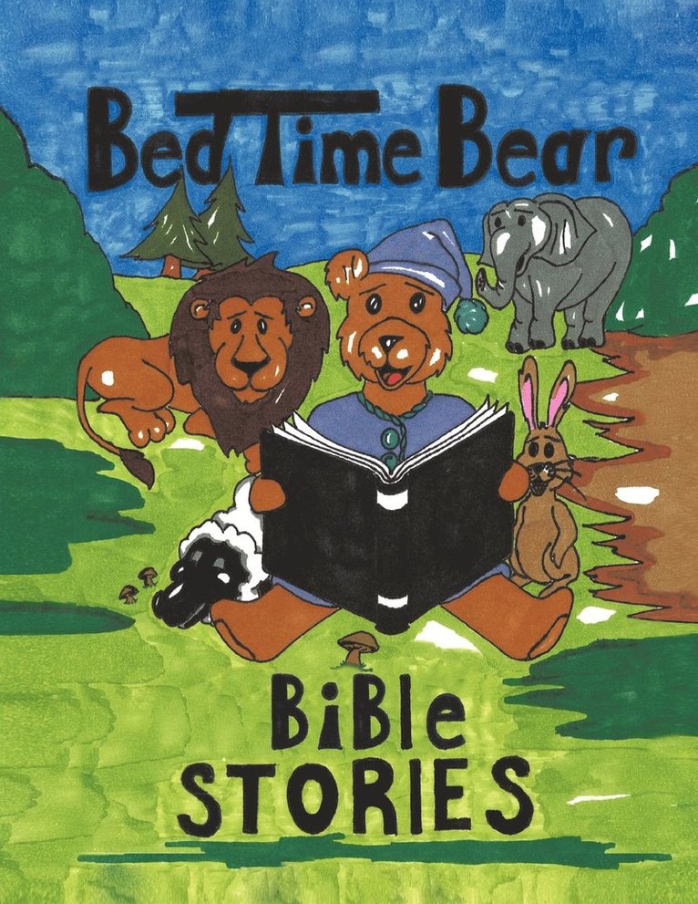 Stories of the Bible, Stories of the Bible, - BedTime Bear Bible Stories, Häftad