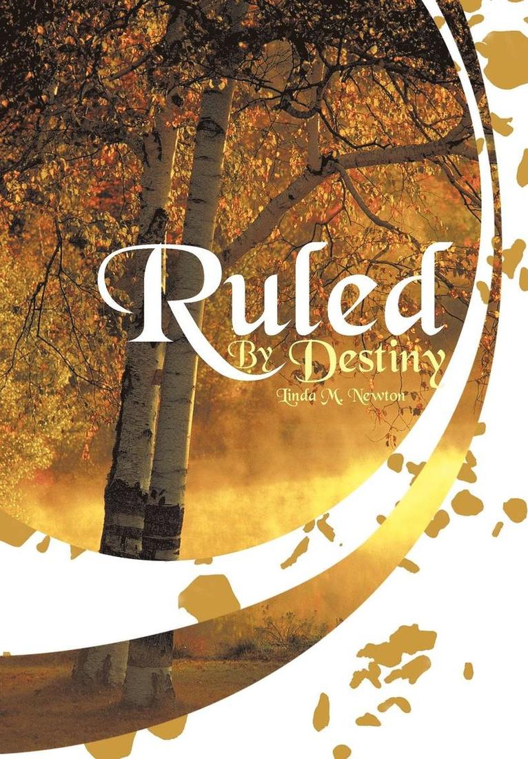 Ruled By Destiny 1
