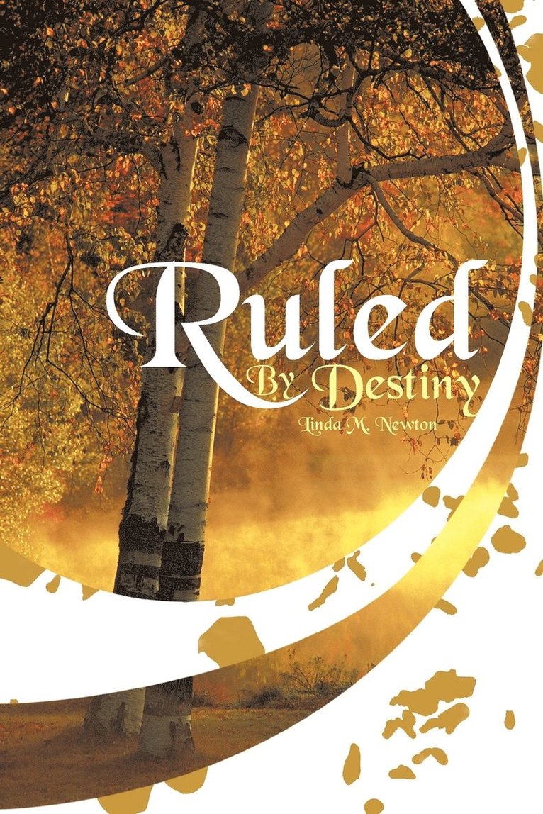 Ruled By Destiny 1