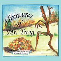 bokomslag Adventures of Mr. Twig