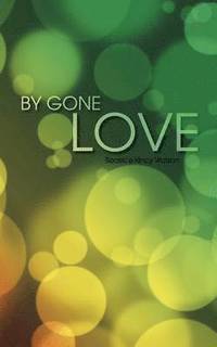 bokomslag By Gone Love