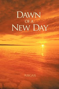 bokomslag Dawn of a New Day