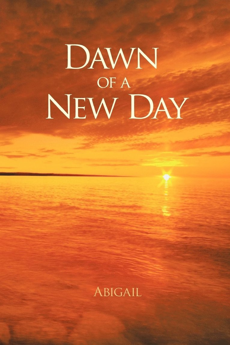 Dawn of a New Day 1