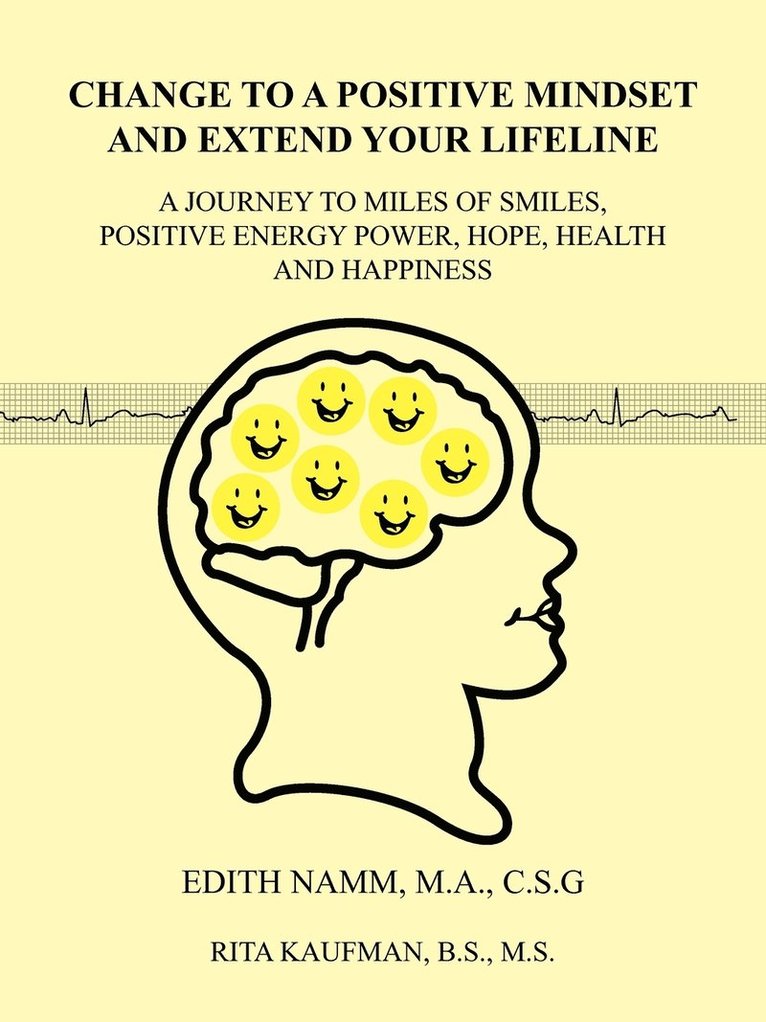 Change to a Positive Mindset and Extend Your Lifeline 1