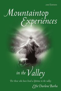 bokomslag Mountaintop Experiences in the Valley, 2nd Edition