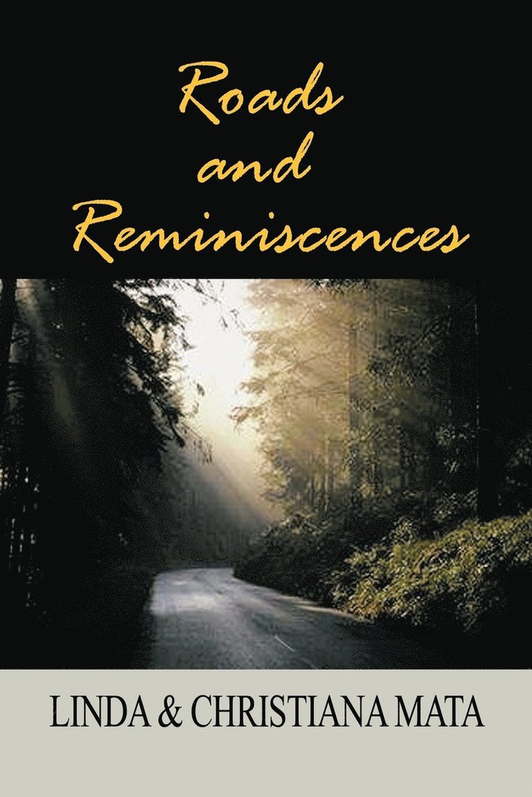 Roads and Reminiscences 1