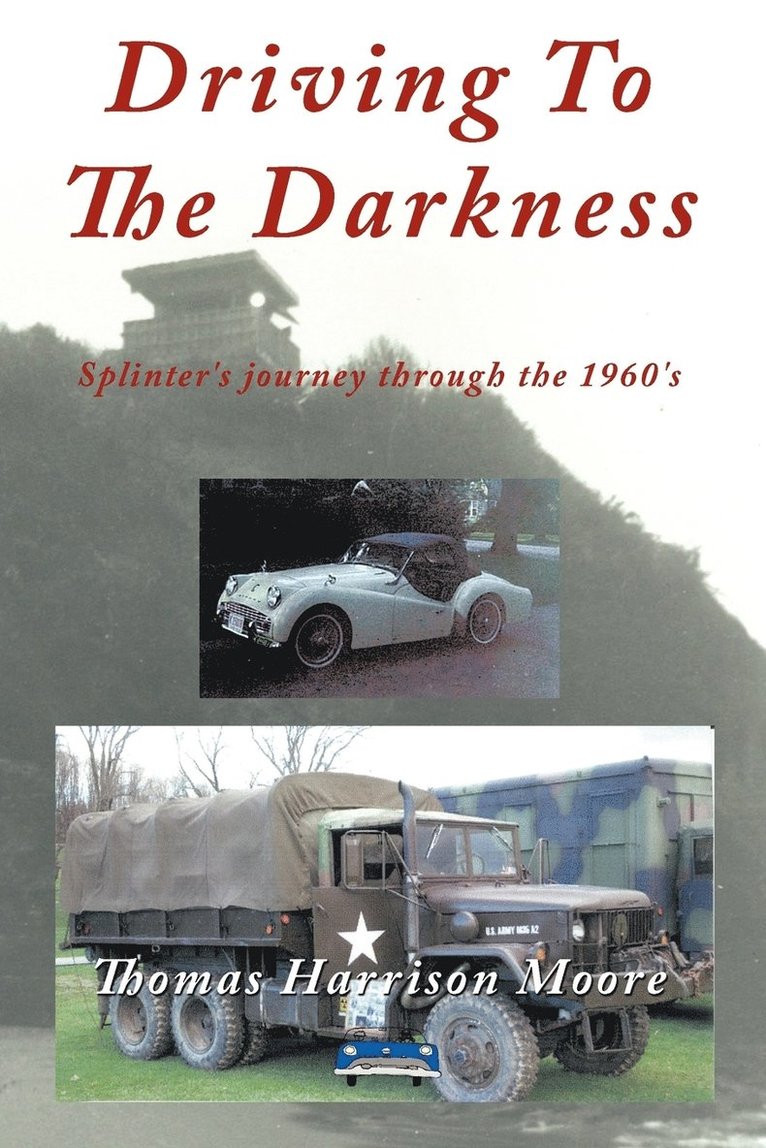 Thomas Harrison Moore - Driving To The Darkness, Häftad