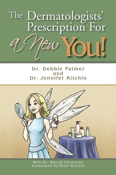 bokomslag Dermatologists' Prescription For a New You!