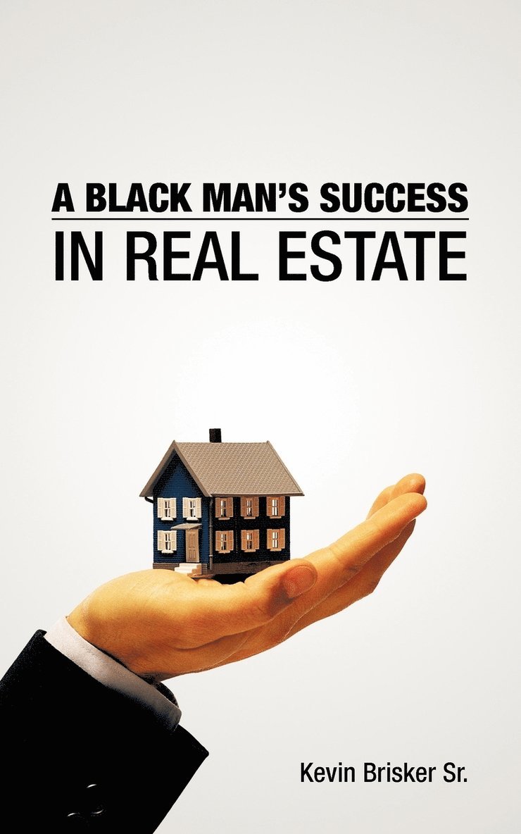 A Black Man's Success in Real Estate 1