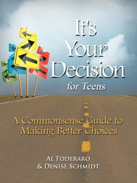 bokomslag It's Your Decision for Teens