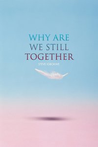bokomslag Why Are We Still Together