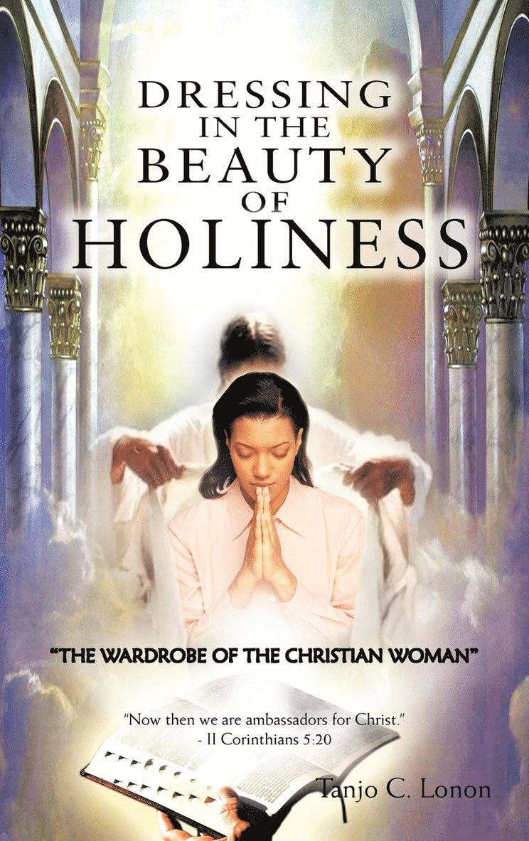 Dressing in the Beauty of Holiness 1