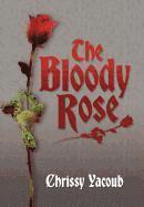bokomslag The Bloody Rose