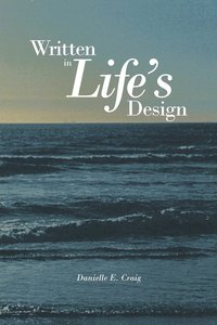 bokomslag Written in Life's Design