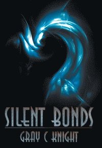 bokomslag Silent Bonds