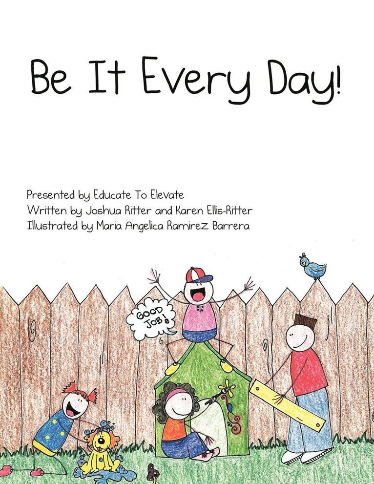 Be It Every Day! 1