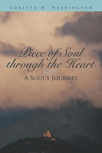 bokomslag Piece of Soul Through the Heart