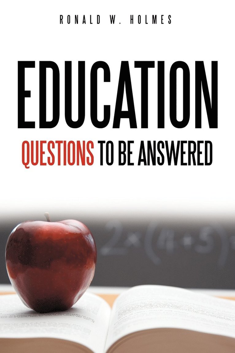 Education Questions To Be Answered 1