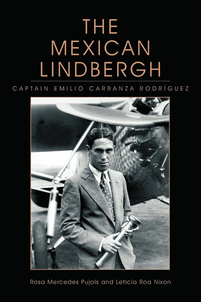 The Mexican Lindbergh 1