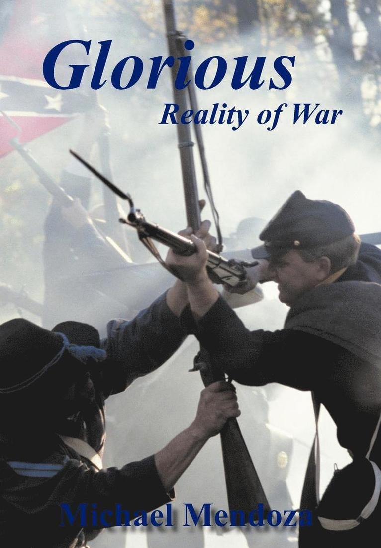 Glorious Reality of War