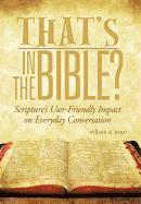 William D. Mayo, William D Mayo - That's In The Bible?, Inbunden