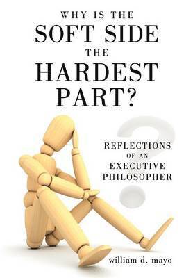 Why Is the Soft Side the Hardest Part?