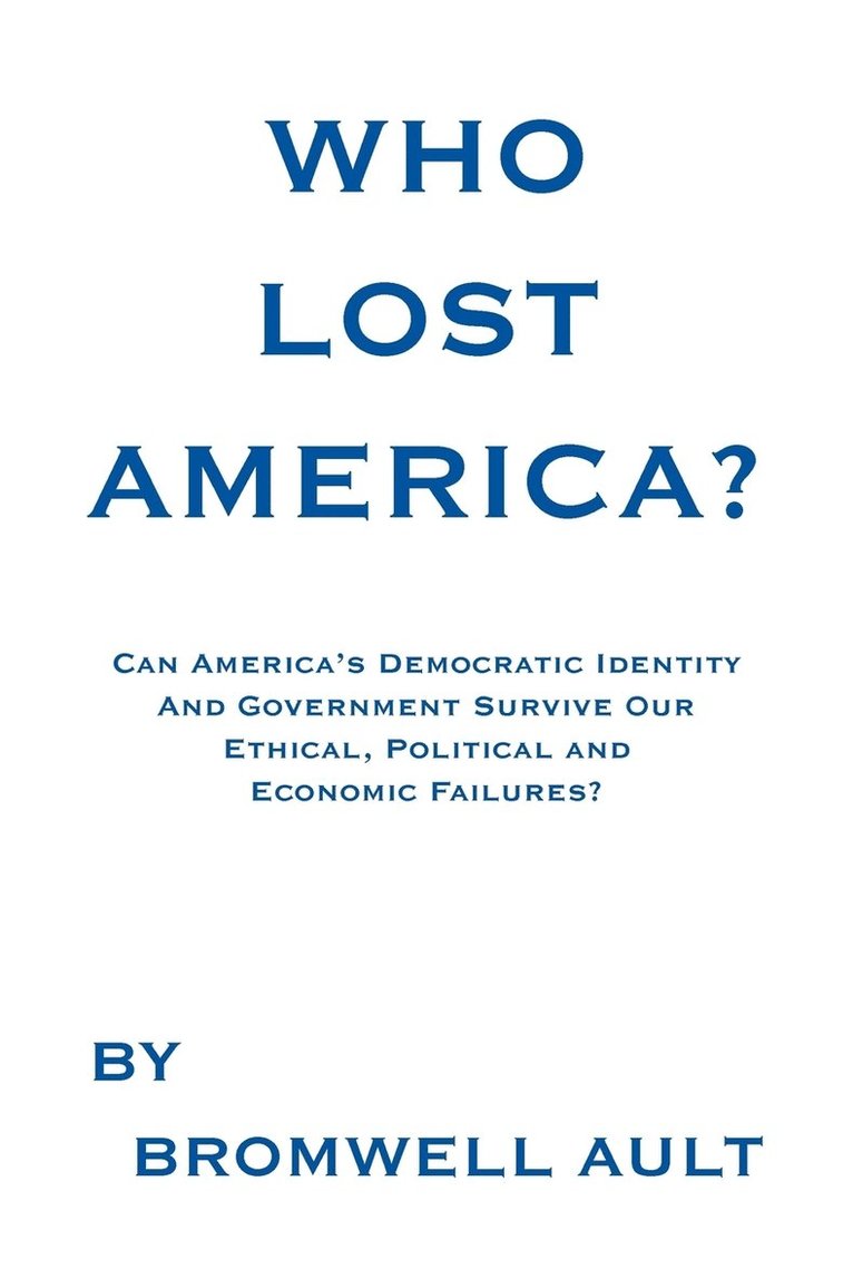 Who Lost America? 1