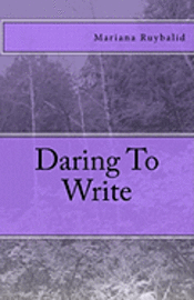 Daring To Write 1