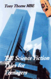 Tall Science Fiction Tales for Teenagers 1