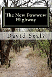 bokomslag The New Powwow Highway
