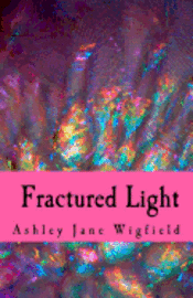 Fractured Light 1