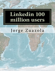 bokomslag Linkedin 100 million users: Leadership is networking with people