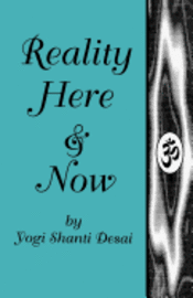 Reality Here and Now 1