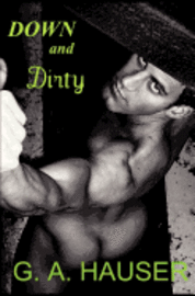 Down and Dirty 1