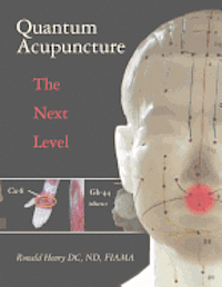 bokomslag Quantum Acupuncture: - The Next Level