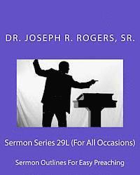 bokomslag Sermon Series 29L (For All Occasions): Sermon Outlines For Easy Preaching