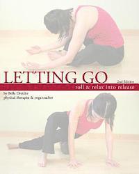 Letting Go: Roll and Relax Into Release 1