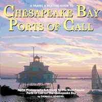 bokomslag Chesapeake Bay Ports Of Call: A Boating & TravelGuide To Chesapeake Bay's Ports of Call