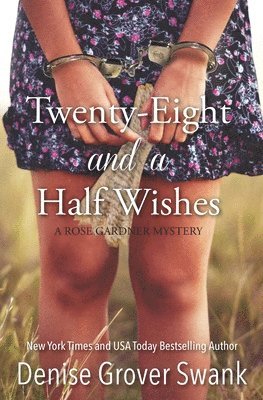 Twenty-Eight and a Half Wishes 1