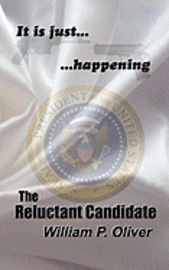 The Reluctant Candidate 1