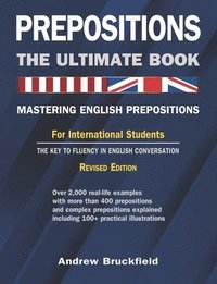 bokomslag Prepositions: The Ultimate Book - Mastering English Prepositions