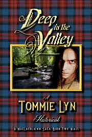 bokomslag Deep in the Valley: A MacLachlainn Saga, Book Two: Niall