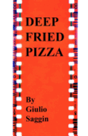 bokomslag Deep Fried Pizza